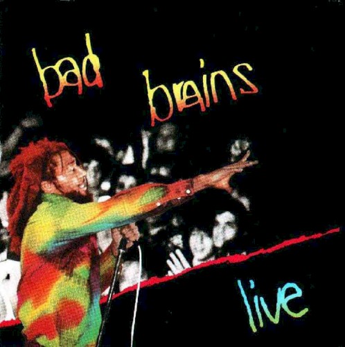 Bad Brains &ndash; Live