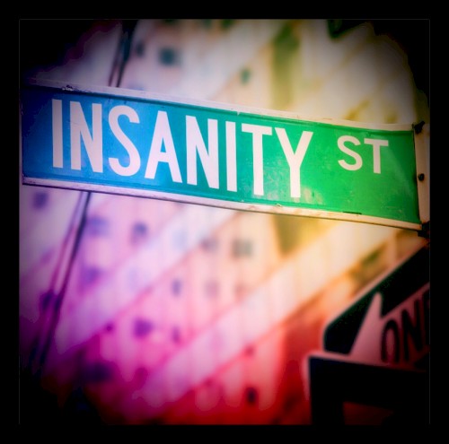 Insanity Street