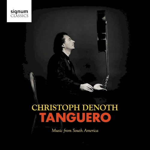 Tanguero: Music from South America