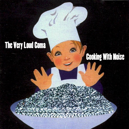 Cooking With Noise