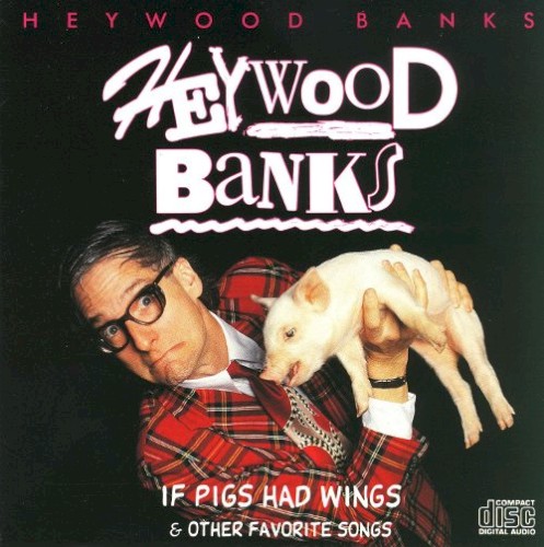 If Pigs Had Wings & Other Favorite Songs