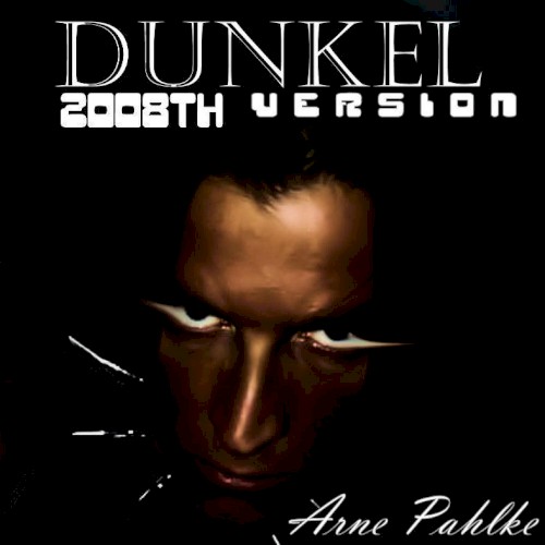 Dunkel (2008-Version)