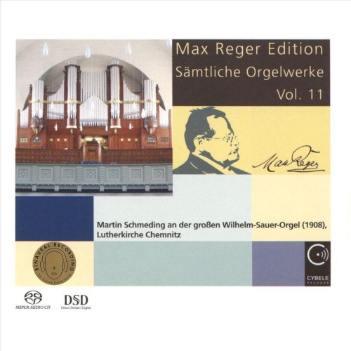 Max Reger Edition - Sämtliche Orgelwerke Vol. 11
