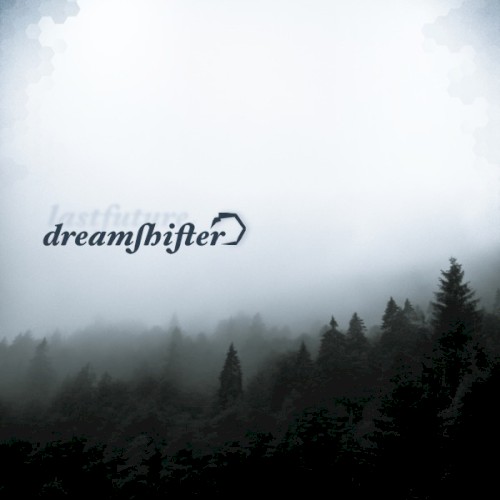 Dreamshifter