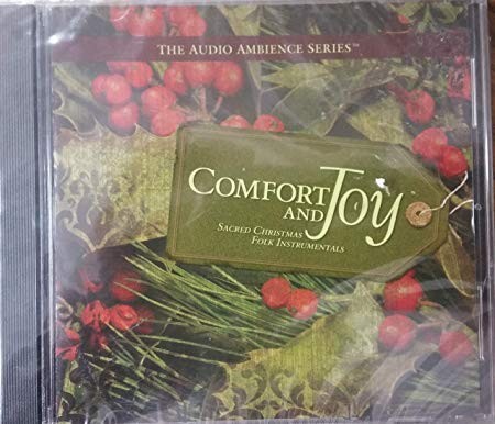 Comfort and Joy - Sacred Christmas Folk Instrumentals