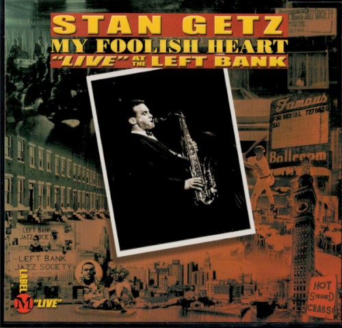My Foolish Heart - Live at the Left Bank
