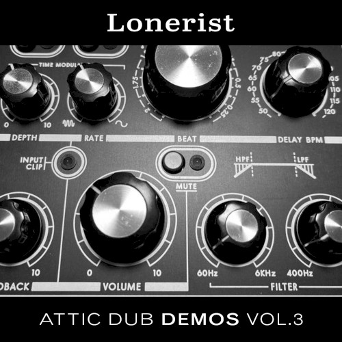 Attic Dub Demos Vol.3
