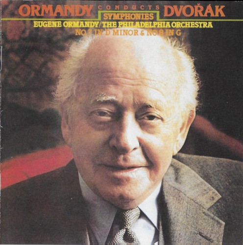 Ormandy Conducts Dvorak Symphonies No. 7 and 8