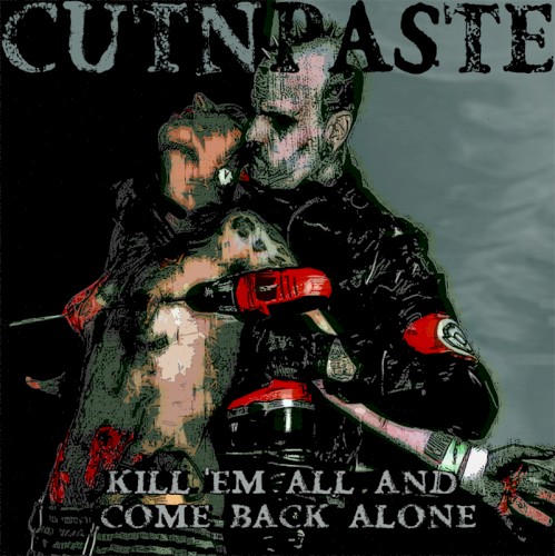 Kill ’em All and Come Back Alone