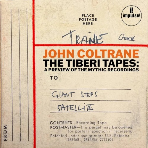 John Coltrane &ndash; The Tiberi Tapes: A Preview of the Mythic Recordings
