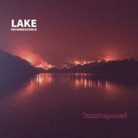 Lake Incandescence