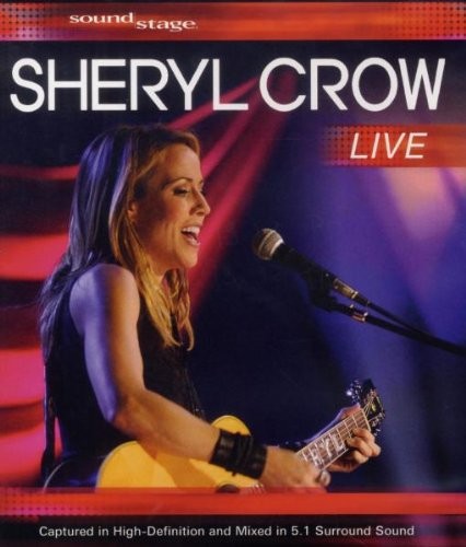Sound Stage: Sheryl Crow – Live