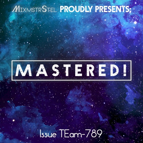 Mastered! Issue TEam‐789