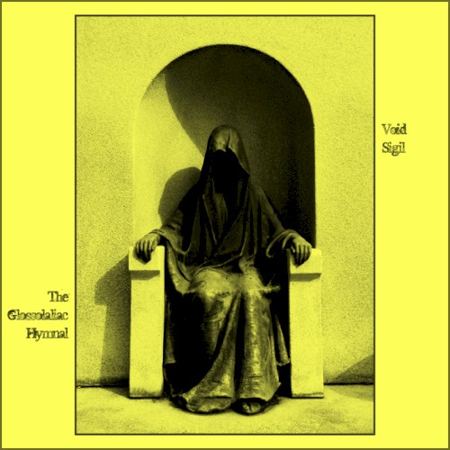 The Glossolaliac Hymnal