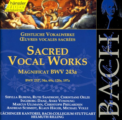 Sacred Vocal Works: Magnificat in E‐Flat Major, BWV 243a / BWV 232ᴵᴵ, 34a, 69a, 120a, 197a