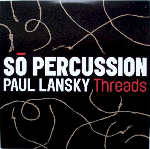 Paul Lansky: Threads