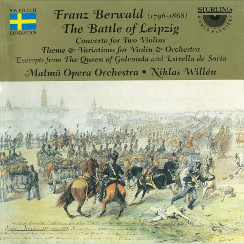 The Battle of Leipzig / Concerto for Two Violins / Theme & Variations for Violin & Orchestra / Excerpts from The Queen of Golconda and Estrella de Soria