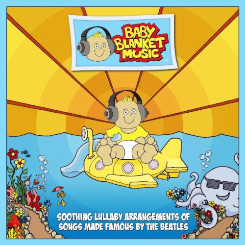 BBM (The Beatles) Soothing Lullaby Arrangements of Songs Made Famous by the Beatles