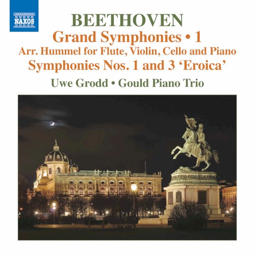 Grand Symphonies • 1: Symphonies nos. 1 and 3 "Eroica"