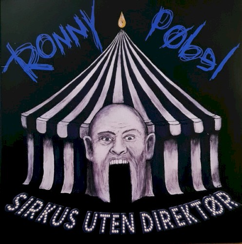 Ronny Pøbel &ndash; Sirkus Uten Direktør