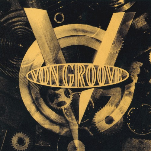 Von Groove &ndash; Von Groove