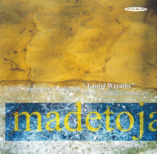 Orchestral Works 4: Laurel Wreaths