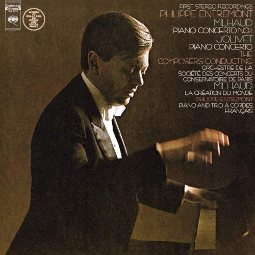 Milhaud: Piano Concerto No. 1 / La Création Du Monde / Jolivet: Piano Concerto