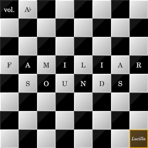 Familiar Sounds: Volume A-flat