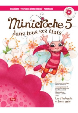 Minicroche 5: Dans tous ses états