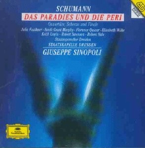 Das Paradies und die Peri / Overtüre, Scherzo und Finale