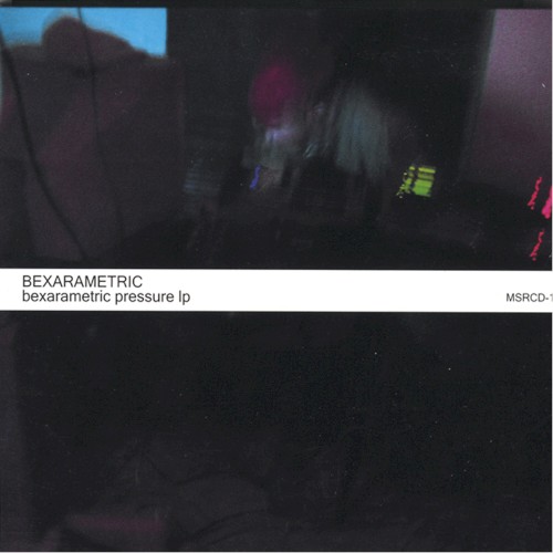 Bexarametric Pressure LP