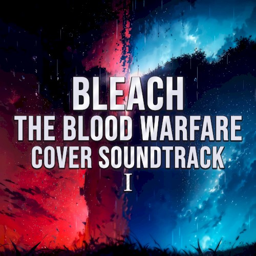 Bleach The Blood Warfare (Cover Soundtrack 1)