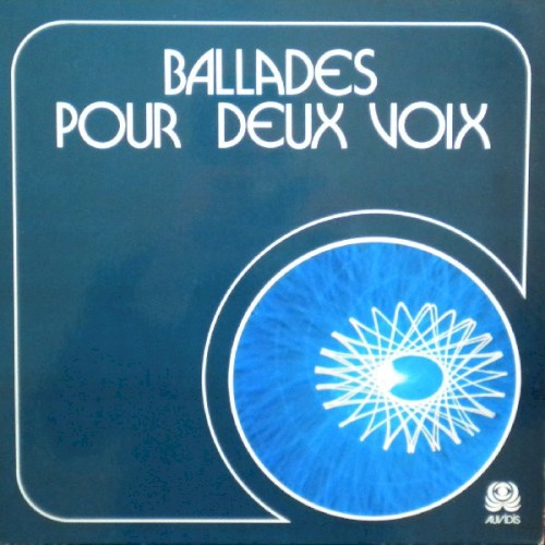 Ballades Pour Deux Voix