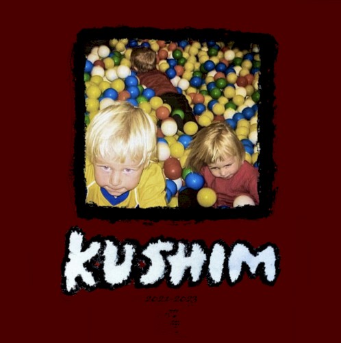 Kushim 2021-2023