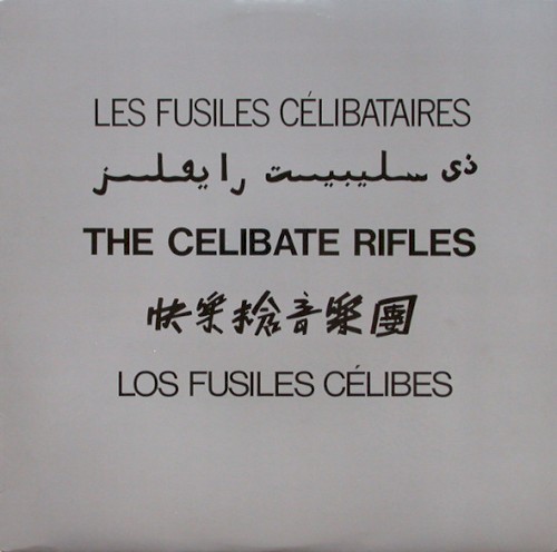 The Celibate Rifles
