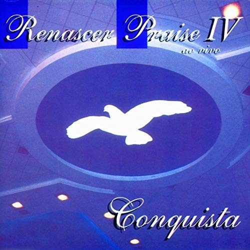 Renascer Praise 04 - Conquista