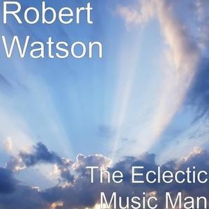 The Eclectic Music Man