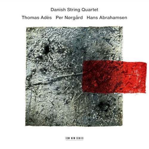 Thomas Adès / Per Nørgård / Hans Abrahamsen