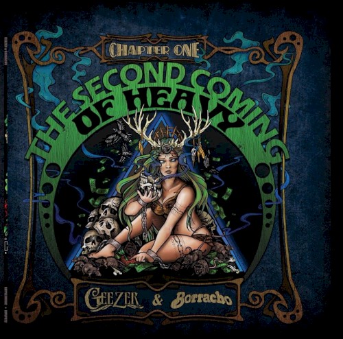 Second Coming of Heavy: Chapter One, Geezer / Borracho