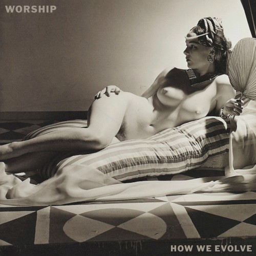 HOW WE EVOLVE