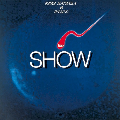THE SHOW