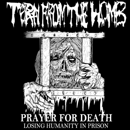 Prayer for Death - Losing Humanity in Prison