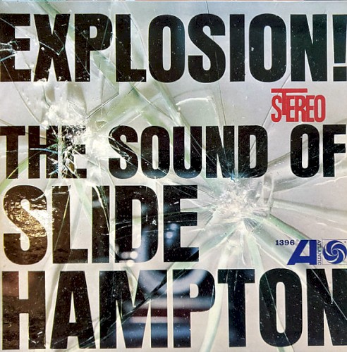 Explosion! The Sound of Slide Hampton