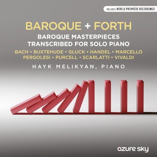 Baroque + Forth (Baroque Masterpieces Transcribed for Solo Piano)