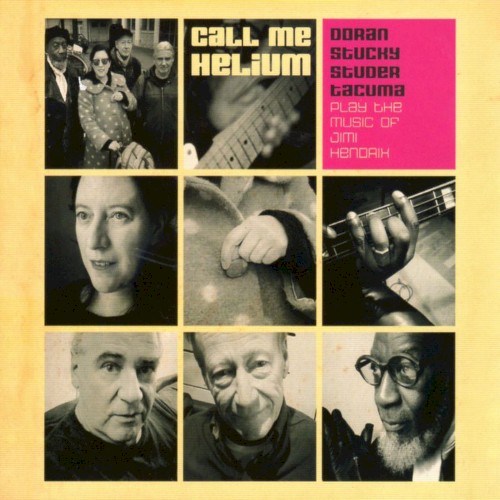 Call Me Helium: Doran Stucky Studer Tacuma Play the Music of Jimi Hendrix