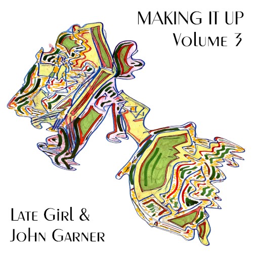 Making It Up - Volume 3