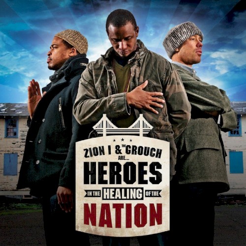 Heroes in the Healing of the Nation