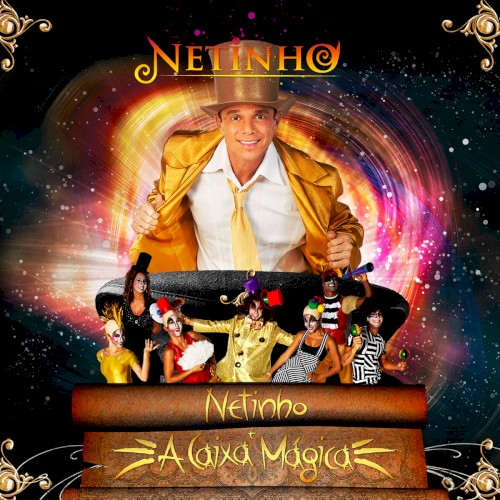 Netinho e a Caixa Mágica (Ao Vivo)