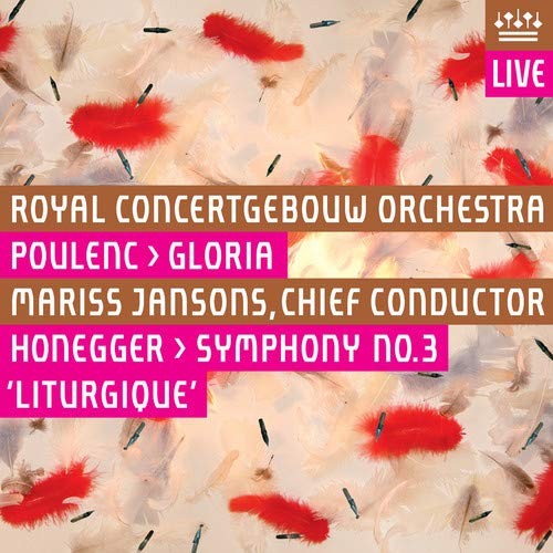 Poulenc: Gloria / Honegger: Symphony No. 3 'Liturgique'