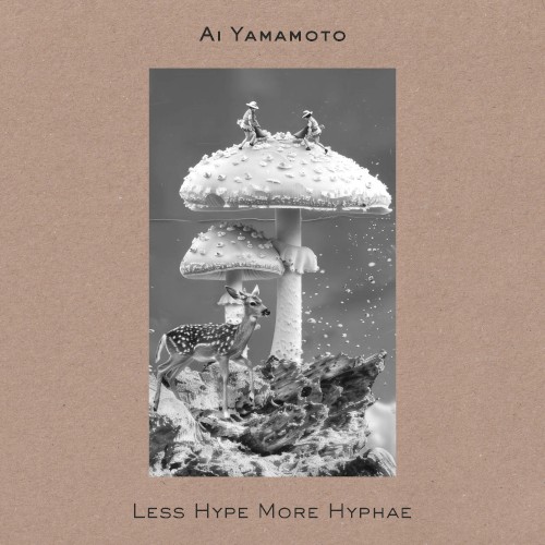 Less Hype More Hyphae